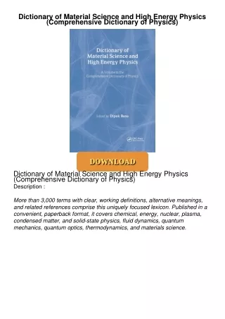[PDF⚡READ❤ONLINE] Dictionary of Material Science and High Energy Physics (Comprehensive