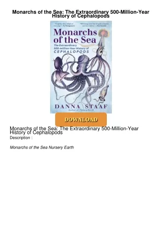 PDF/READ❤  Monarchs of the Sea: The Extraordinary 500-Million-Year History of Cephalopods