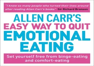 ❤ PDF ❤ DOWNLOAD FREE Allen Carr's Easy Way to Quit Emotional Eating: Set Yourself Free fr