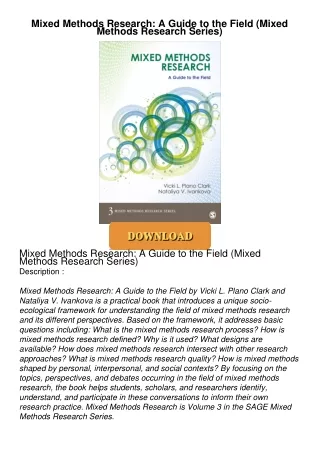 [PDF⚡READ❤ONLINE]  Mixed Methods Research: A Guide to the Field (Mixed Methods Research Series)