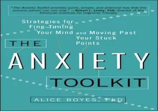 ✔ EPUB DOWNLOAD ✔ The Anxiety Toolkit: Strategies for Fine-Tuning Your Mind and Moving Pas