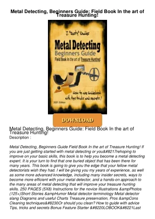 ❤[READ]❤ Metal Detecting, Beginners Guide: Field Book In the art of Treasure Hunting!