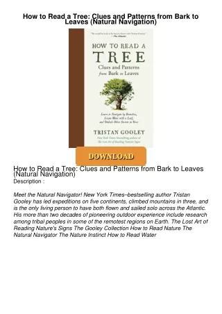 PDF/READ❤  How to Read a Tree: Clues and Patterns from Bark to Leaves (Natural Navigation)