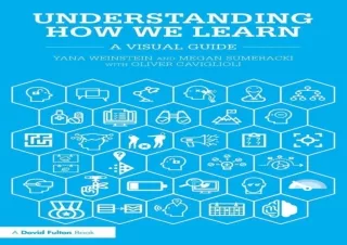 ⭐ PDF Read Online ⭐ Understanding How We Learn: A Visual Guide epub