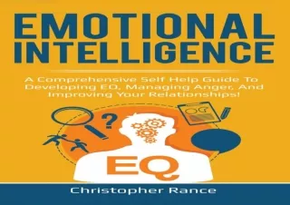 ⭐ PDF KINDLE DOWNLOAD ❤ Emotional Intelligence: A comprehensive self help guide to develop