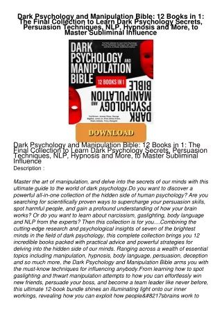 [PDF⚡READ❤ONLINE] Dark Psychology and Manipulation Bible: 12 Books in 1: The Final Collection to