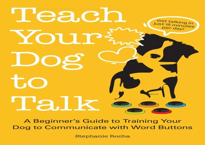 teach your dog to talk a beginner s guide