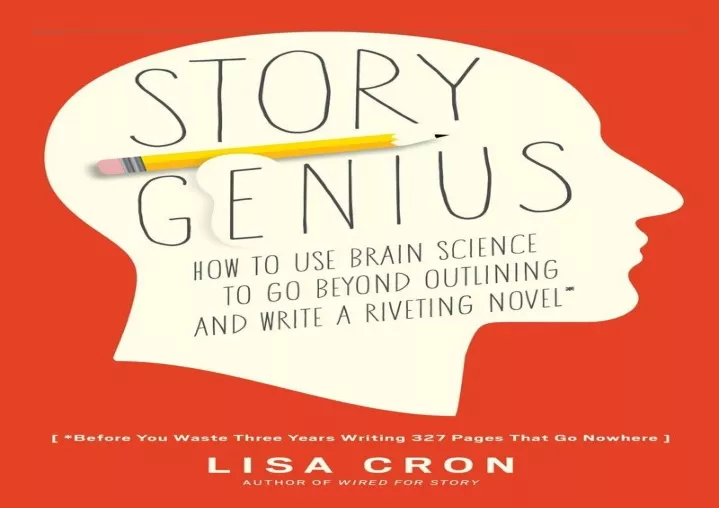 story genius how to use brain science