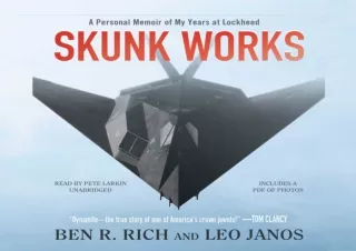 PDF/✔ READ/DOWNLOAD ✔ Skunk Works: A Personal Memoir of My Years of Lockheed full