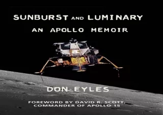 ⭐ PDF KINDLE DOWNLOAD ❤ Sunburst and Luminary: An Apollo Memoir ipad