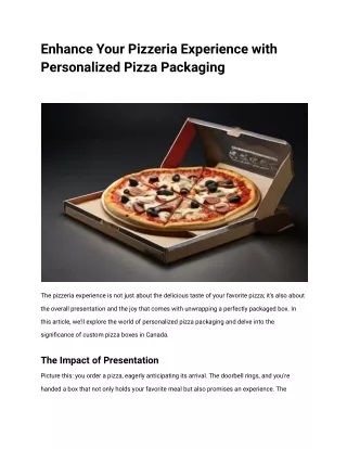 Enhance Your Pizzeria Experience with Personalized Pizza Packaging