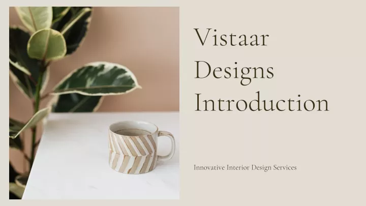 vistaar designs introduction
