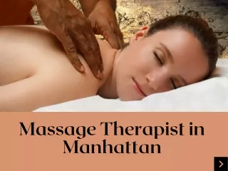 Massage Therapist in Manhattan