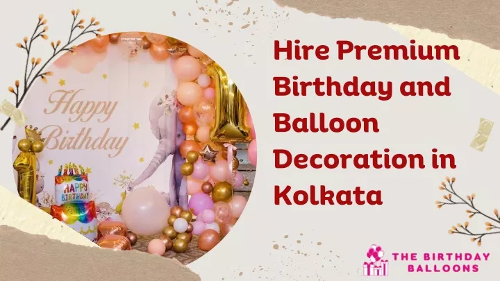 hire premium birthday and balloon decoration