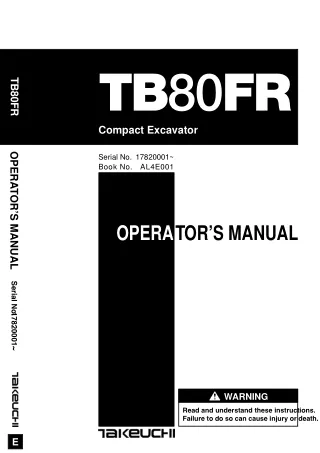 Takeuchi TB80FR Compact Excavator Operator manual Serial No. 17820256 and up