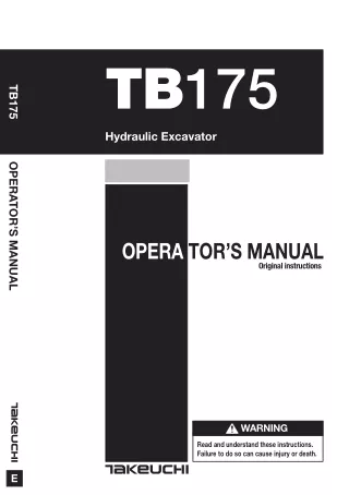 Takeuchi TB175 Hydraulic Excavator Operator manual Serial No. 17530314 and up