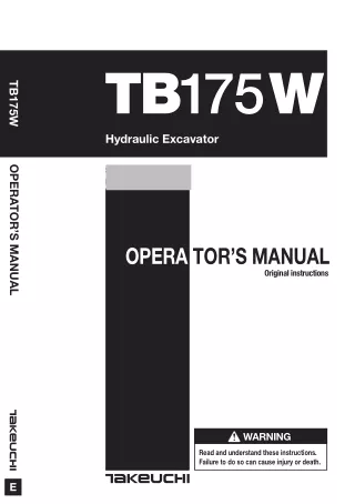 Takeuchi TB175W Hydraulic Excavator Operator manual Serial No. 175400095 and up