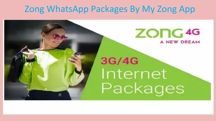 zong whatsapp packages by my zong app