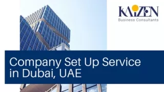 Step by step Guide to Company Set Up Service in Dubai UAE _ thekaizen.ae