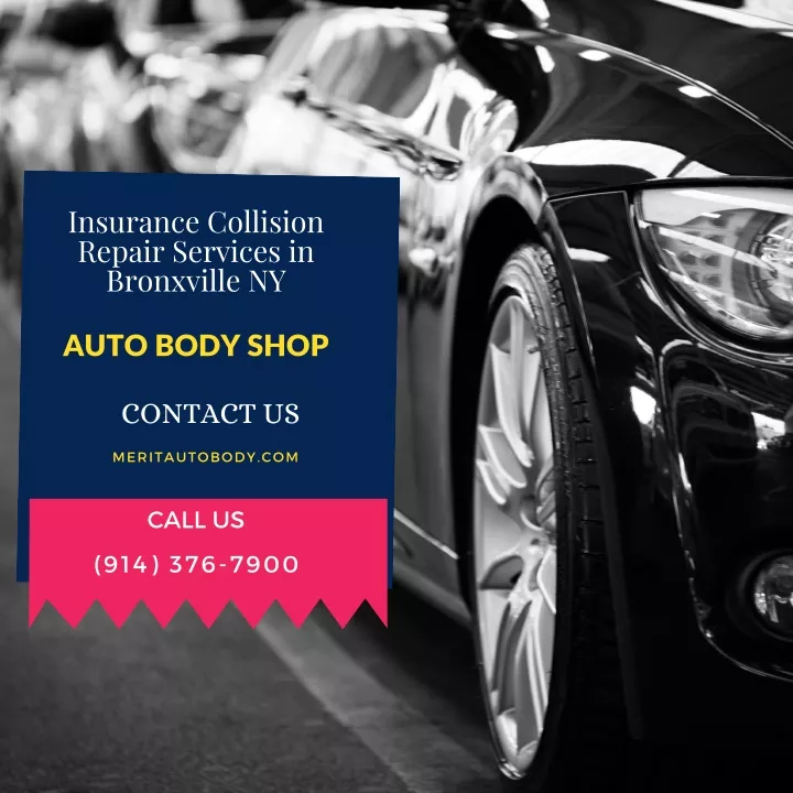 insurance collision repair services in bronxville