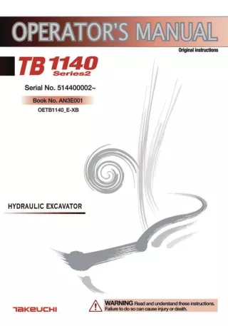 Takeuchi TB1140 SERIES2 Hydraulic Excavator Operator manual Serial No. 514400229 and up