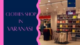 Best Clothes Shop in Varanasi