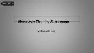 Motorcycle Cleaning Mississauga | Motorcycle Spa Mississauga