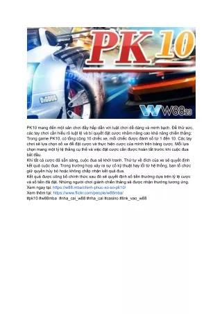 Đánh giá PK10: Tại sao game này hot tại W88 Mba