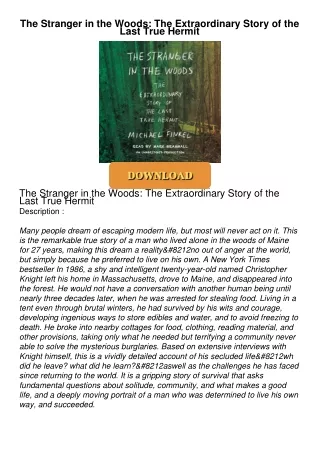 ❤[READ]❤ The Stranger in the Woods: The Extraordinary Story of the Last True Hermit