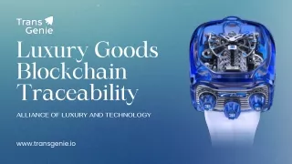 Luxury Goods Blockchain Traceability