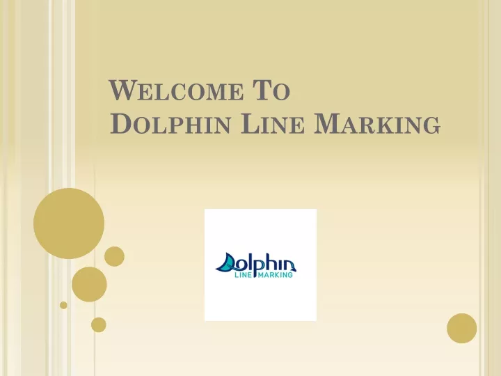 welcome to dolphin line marking