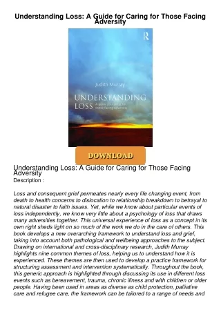 [PDF⚡READ❤ONLINE] Understanding Loss: A Guide for Caring for Those Facing Adversity