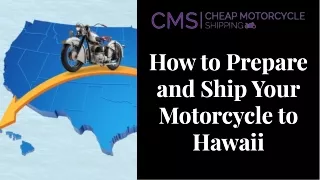 How to Prepare and Ship Your Motorcycle to Hawaii
