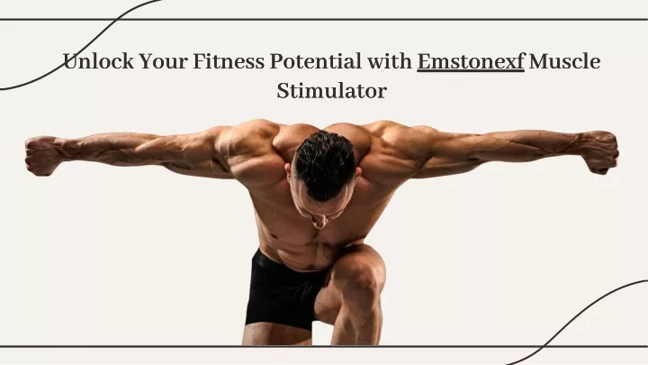 unlock your fitness potential with emstonexf