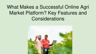 What Makes a Successful Online Agri Market Platform Key Features and Considerations