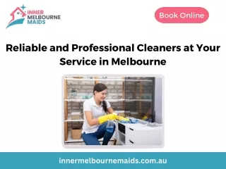 Reliable and Professional Cleaners at Your Service in Melbourne