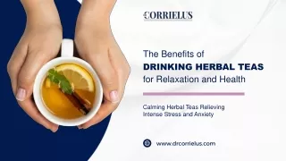 The Benefits of Drinking Herbal Teas for Relaxation and Health.pptx