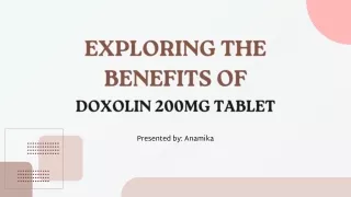 Exploring the Benefits of Doxolin 200mg Tablet