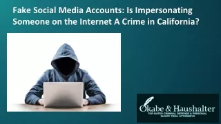 Is Impersonating Someone Online Illegal in California? Fake Social Media Account