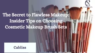 The Secret to Flawless Makeup Insider Tips on Choosing Cosmetic Makeup Brush Sets