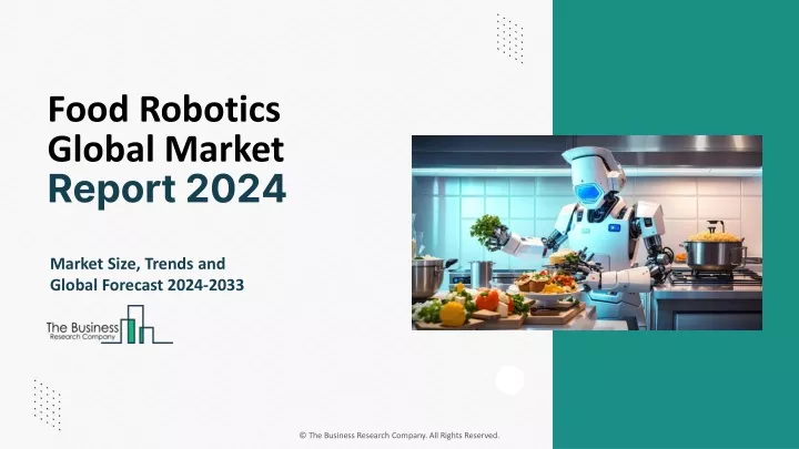 food robotics global market report 2024