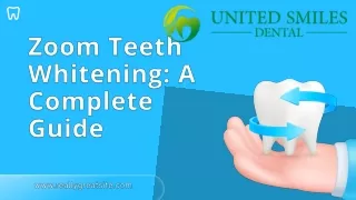 Zoom Teeth Whitening A Complete Guide