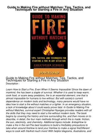 ❤[PDF]⚡  Guide to Making Fire without Matches: Tips, Tactics, and Techniques for