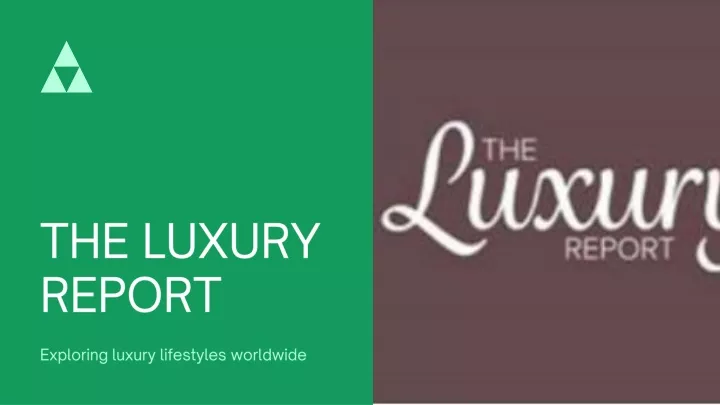 the luxury report