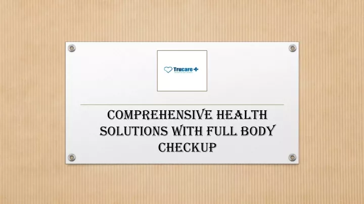 comprehensive health solutions with full body checkup
