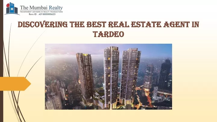 discovering the best real estate agent in tardeo