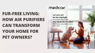 Fur-Free Living How Air Purifiers Can Transform Your Home for Pet Owners