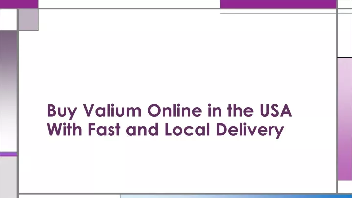 buy valium online in the usa with fast and local delivery