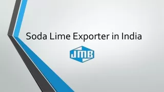 Soda Lime Exporter in India - JMB