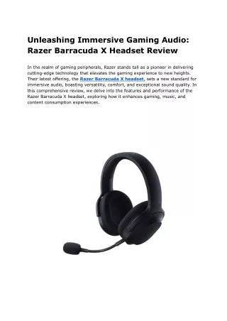 Unleashing Immersive Gaming Audio: Razer Barracuda X Headset Review